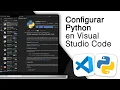 Como Configurar Visual Studio Code para Python Windows