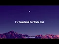 Unse Jaake Kehdo (Lyrics) - Justh | Unse Jaake Kehdo Is Dil Ko Istemaal Na Karein | Viren Melodies