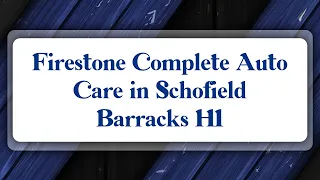 Top 10 Firestone Complete Auto Care in Schofield Barracks HI