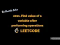 2011 Find value of a variable after performing operation Leetcode - Easy