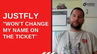 Won t change my name on the ticket JustFly Reviews
