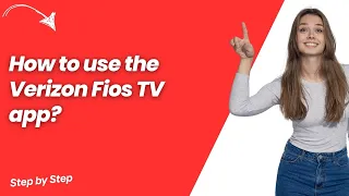 How to use the Verizon Fios TV app - Step by Step