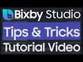 Bixby Studio Tutorial - Tips Tricks