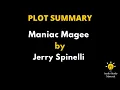 Plot Summary Of Maniac Magee By Jerry Spinelli - Maniac Magee By Jerry Spinelli