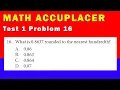 Math Accuplacer - Test 1 Problem 16