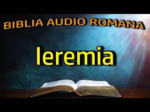 Download MP3 Ieremia - Vechiul Testament - Biblia Audio Romana