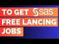 How to Get SAS Freelancing Jobs Where to Find Opportunities