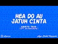 Download Lagu Hea Do Au Jatuh Cinta - Aristo Trio || Lirik Lagu Batak