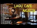 Download Lagu Lagu Akustik Terbaru 2024 - Kumpulan Lagu Santai Cocok Diputar Di Cafee Sambil Kerja Lembur 2024