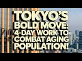Tokyo s Bold Move 4-Day Work Week to Combat Aging Population