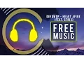 Non Copyrighted Music | Defqwop - Heart Afire (feat. Strix)