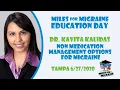 Dr Kavita Kalidas - Non Medication Management Options for Migraine