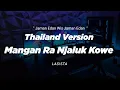 Download Lagu DJ MANGAN RA NJALUK KOWE THAILAND STYLE x SLOW BASS \