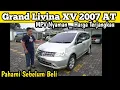 Download Lagu Grand Livina xv 2007 Matic | Pahami sebelum Beli