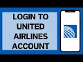United Airlines Login - How to Sign in to FlyingTogether Ual 2026