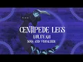 CENTIPEDE LEGS - LuLuYam Song and Visualizer