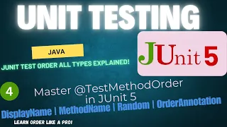 JUnit Test Method Order Explained TestMethodOrder OrderAnnotation Order in JUnit 5