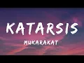 Download Lagu MukaRakat - KATARSIS (Lyric)