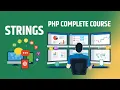 Strings in PHP Episode 12 Complete Crash Course