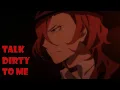 Download Lagu Chuuya Nakahara (amv) - Talk Dirty (cover)