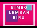 Download Lagu KARAOKE  BIMBO   LEMBAH BIRU