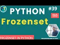 Python tutorial Frozenset in python Frozenset vs set Why use frozenset in Hindi