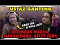 Download Lagu KALI INI KELABAKAN KAN KAO USTAD‼️- Denis Lim - Praz Teguh - Podcast