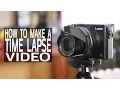 How To Make A Time Lapse