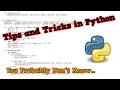 Python Tips and Tricks