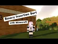 Binary Insertion Sort - with Minecraft