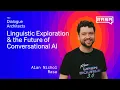 Lagu Linguistic Exploration and the Future of Conversational AI with Rasa's Alan Nichol