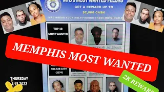 MEMPHIS 10 MOST WANTED ALL TEN ARE WANTED FOR AGGRAVATD AS AULT