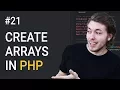 21 Using Arrays in PHP to Store Data PHP Tutorial Learn PHP Programming PHP for Beginners