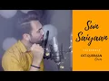 Download Lagu Sun Saiyaan (Unplugged Cover) | Humayun Khan Abbasi