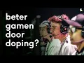 Lagu Kan je beter gamen door doping?