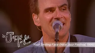 James Taylor - Your Smiling Face (Nice Jazz Festival, 1999)