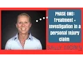 Treatment Investigation Personal Injury Case Phase 1 - Sally Morin Law