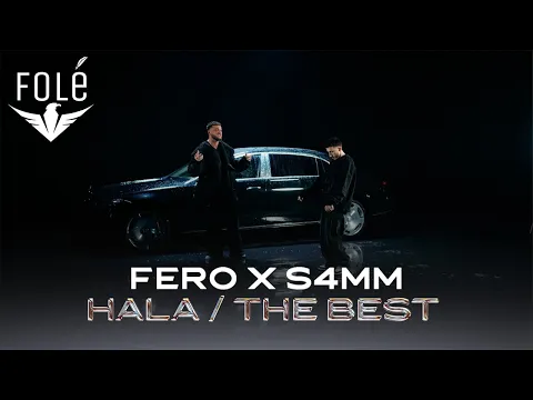 Video Thumbnail: FERO x S4MM - Hala / The Best