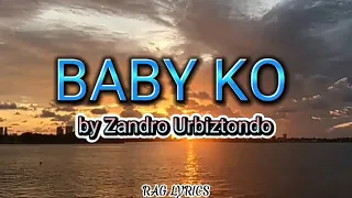 Download Baby ko by Zandro Urbiztondo lyrics MP3