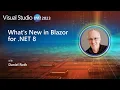 What s New in Blazor for NET 8