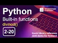 Python how to use divmod built-in function quick library reference with demo 2-20