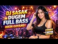 Lagu DJ SASAK DUGEM FULL BASS BIKIN GOYANG MANTAP SEPANJANG MASA