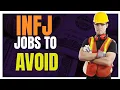 Top 5 INFJ CAREERS TO AVOID