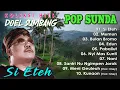 Download Lagu KOMPILASI VIRAL HITS POP SUNDA DOEL SUMBANG - Si Eteh, Mumun, Bulan Bromo