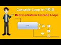 Demystifying Cascade Control on P ID - A Practical Guide with Vessel Level Control