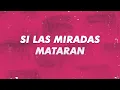 Diego Nuñez, La Arrolladora Banda El Limón De René Camacho - Si Las Miradas Mataran (LETRA)