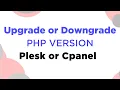 How to change PHP version on Cpanel Plesk