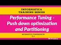 Performance Tuning Push down optimization and Partitioning in Informatica