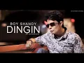 DINGIN (Hamdan Att) BOY SHANDY (Cover Dangdut)