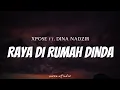 Download Lagu XPOSE feat. NIDA NADZIR - Beraya Di Rumah Dinda ( Lyrics )